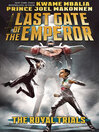 Cover image for The Royal Trials (Last Gate of the Emperor #2)